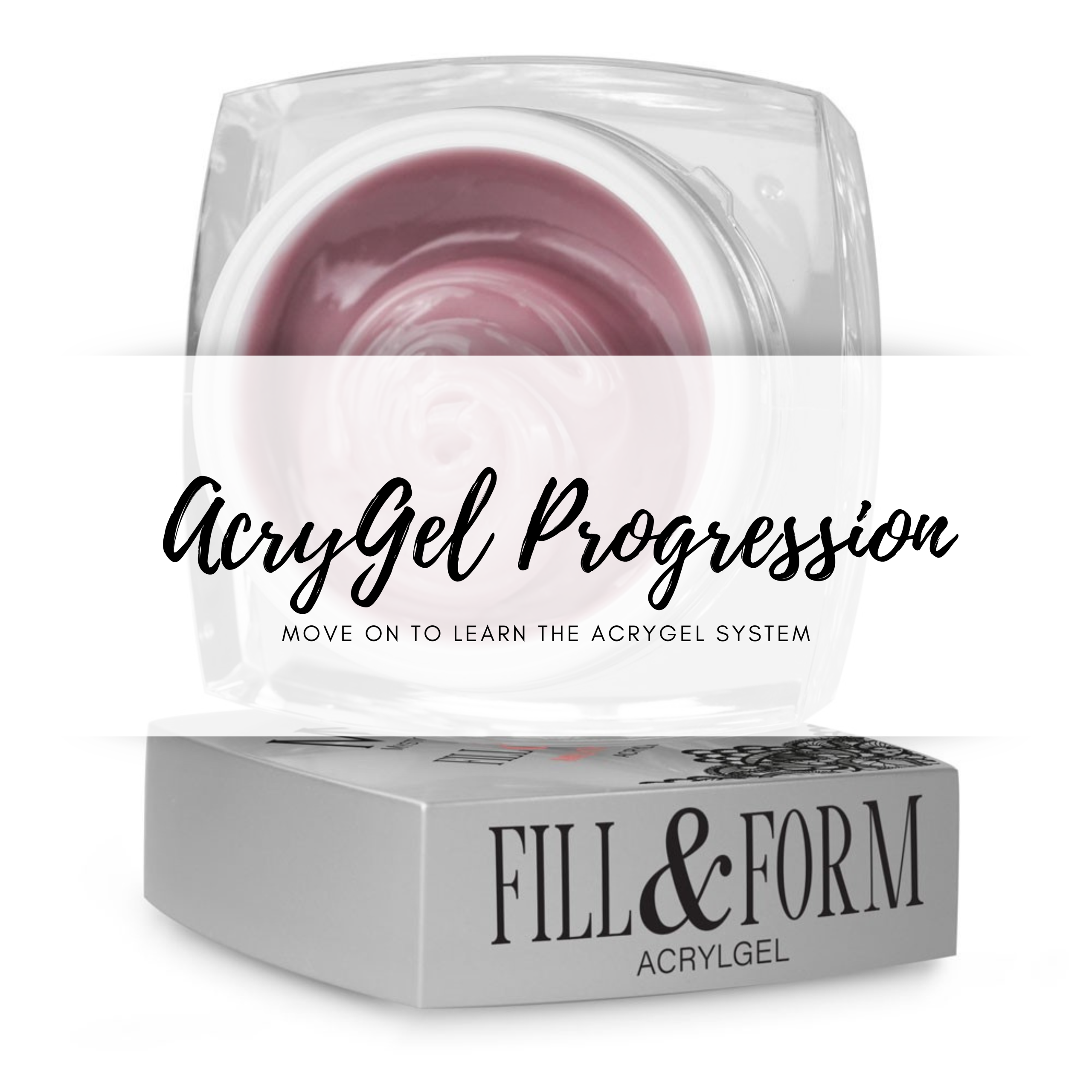 AcryGel Progression Online Course
